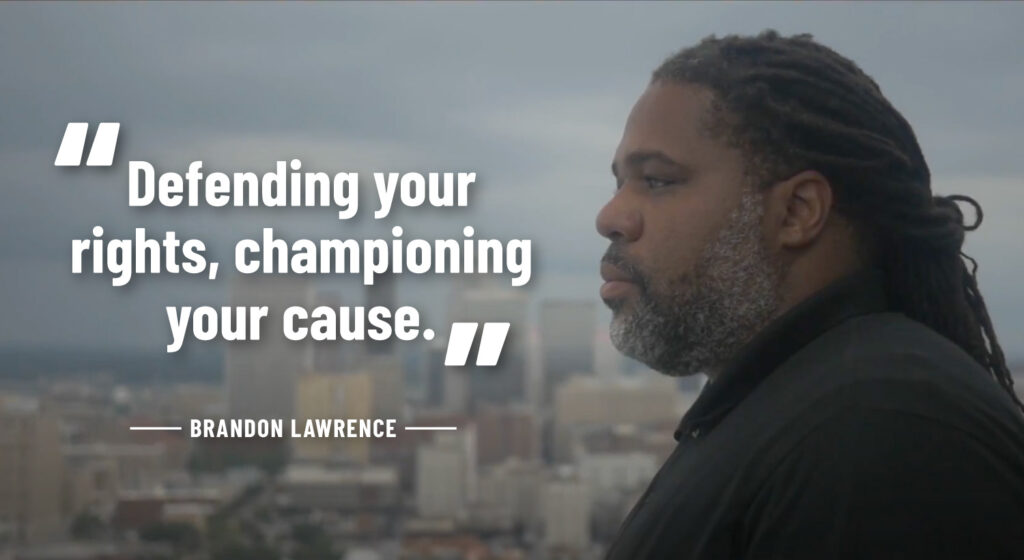 Brandon Lawrence quote - defending your rights, championing your cause